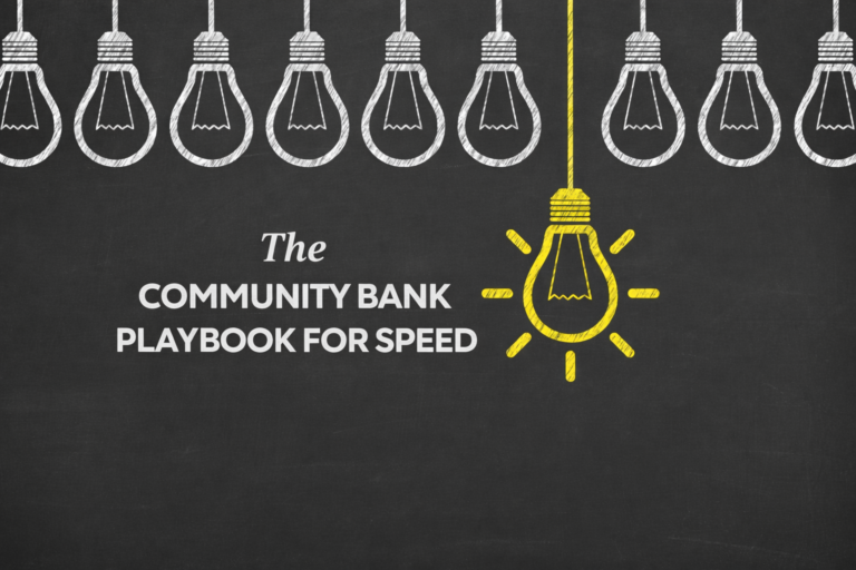 Chalkboard-style graphic with multiple hanging light bulbs, one highlighted in yellow to symbolize innovation, alongside the title ‘The Community Bank Playbook for Speed’ in bold white text.”
